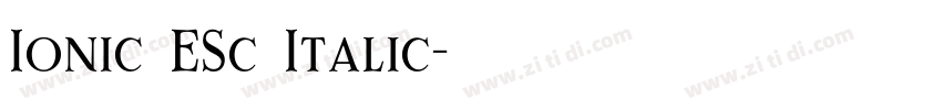 Ionic ESc Italic字体转换 Ionic ESc Italic字体转换